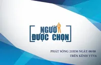 Người được chọn 2019: Cơ hội việc làm tuyệt vời dành cho người trẻ