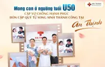 Hàng ngàn ước mơ con yêu được thắp sáng tại IVF An Thịnh