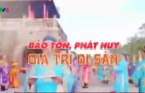 Bảo tồn và phát huy giá trị di sản