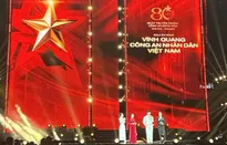 Đón xem Gala âm nhạc Vinh quang Công an nhân dân Việt Nam