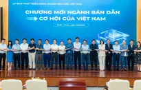 Việt Nam trước cơ hội vàng bứt phá vào chuỗi giá trị toàn cầu