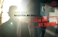 Hồ Chí Minh - Một nhà báo lớn với di sản báo chí vô giá