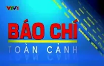 Báo chí toàn cảnh (11-17/8)