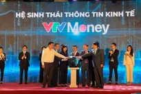 Launch of VTVMoney Ecosystem: Towards the most prestigious economic-financial multiplatform complex
