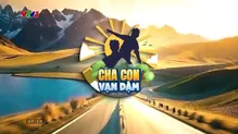 Cha con vạn dặm: 		Kéo lưới rùng