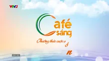 Cà phê sáng - 14/11/2024