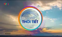 Bản tin thời tiết 19h45 - 17/11/2024