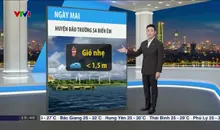 Bản tin thời tiết 19h45 - 26/4/2025