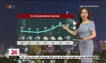 Bản tin thời tiết 18h45 - 06/5/2025