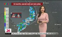 Bản tin thời tiết 11h30 - 13/5/2025