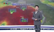 Bản tin thời tiết 18h - 17/5/2025