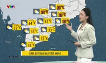 Bản tin thời tiết 6h15 - 18/5/2025