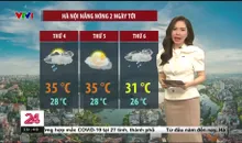 Bản tin thời tiết 18h45 - 20/5/2025