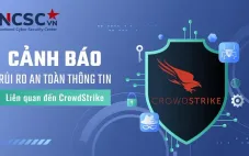 Cảnh báo nguy cơ máy tính trở thành "cục gạch" liên quan đến sản phẩm của CrowdStrike