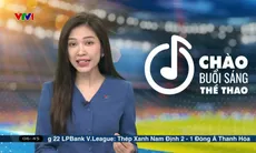 Thể thao sáng | 12/5/2025