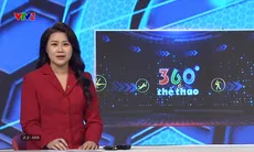 360 độ thể thao | 13/5/2025