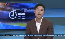 Thể thao sáng | 18/6/2025