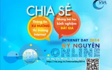 Internet Day 2014: Kỷ nguyên Online