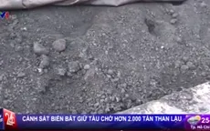 Quảng Ninh: Bắt giữ tàu chở hơn 2.000 tấn than lậu