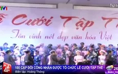 Quốc khánh 2/9: 100 cặp đôi có hoàn cảnh khó khăn được tổ chức lễ cưới tập thể