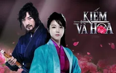 Phim mới 'Kiếm và hoa' lên sóng VTVcab 1 - Giải trí TV