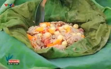 Cơm hấp lá sen: Đặc sản tỉnh Đồng Tháp