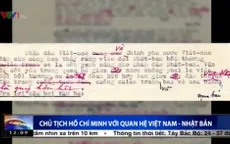 Dấu ấn của Chủ tịch Hồ Chí Minh trong quan hệ Việt Nam - Nhật Bản