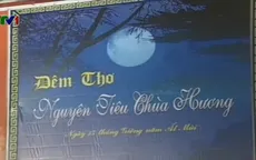 Lắng lòng đêm thơ Nguyên tiêu tại chùa Hương
