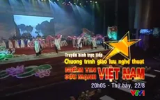 THTT "Niềm tin Việt Nam, sức mạnh Việt Nam" (20h05, VTV1)