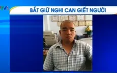 Bắt tội phạm nước ngoài khi đang tẩu thoát khỏi Việt Nam