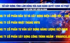 Xử phạt 6 đơn vị liên quan vụ sập hầm Đạ Dâng