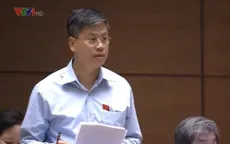 Đại biểu Quốc hội: Án oan sai gây bức xúc trong dư luận