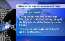 Giả danh công an, lừa đảo qua điện thoại