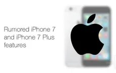 7 tính năng mới có thể xuất hiện trên iPhone 7