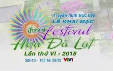 THTT Lễ khai mạc Festival Hoa Đà Lạt 2015 (20h10, VTV1)