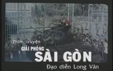 VTV1 phát lại phim "Giải phóng Sài Gòn"
