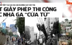 UBND TP Hà Nội rút giấy phép các công trình thi công ẩu