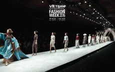 Tuần lễ thời trang quốc tế Việt Nam tổ chức 2 lần/năm từ 2016