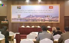 Hội thảo xúc tiến thương mại, du lịch và đầu tư Việt Nam - Nam Phi