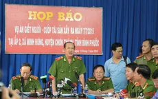 Vụ thảm sát ở Bình Phước: Mục đích là trả thù tình, cướp tài sản