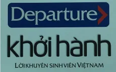 "Khởi hành" - Những lời khuyên hướng nghiệp cho sinh viên