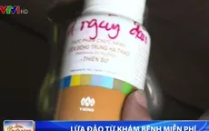 Lợi dụng chương trình từ thiện để bán thực phẩm chức năng cho người nghèo