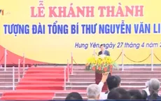 Khánh thành tượng đài Tổng Bí thư Nguyễn Văn Linh