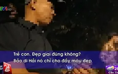 PV VTV24 và hành trình thâm nhập đường dây môi giới mại dâm trẻ em nam