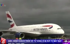 Hành khách trốn vé, rơi từ máy bay xuống nóc nhà tử vong