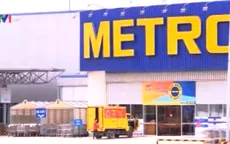 Thủ đoạn chuyển giá tinh vi của Metro Cash & Carry