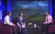 Giải pháp nâng cao năng suất trong nông nghiệp (16h30, 16/8, VTV2)