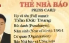 Cương quyết thu hồi lại thẻ nhà báo khi cá nhân thôi việc