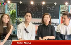 Alien.s - Nét quái, lạ trong làng nhạc Việt