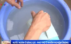 Phú Thọ: Nước ngầm ở Bằng Giã bị ô nhiễm nghiêm trọng